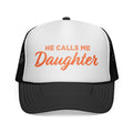 He Calls Me Daughter Trucker Cap – Retro Script Dad & Daughter Gift