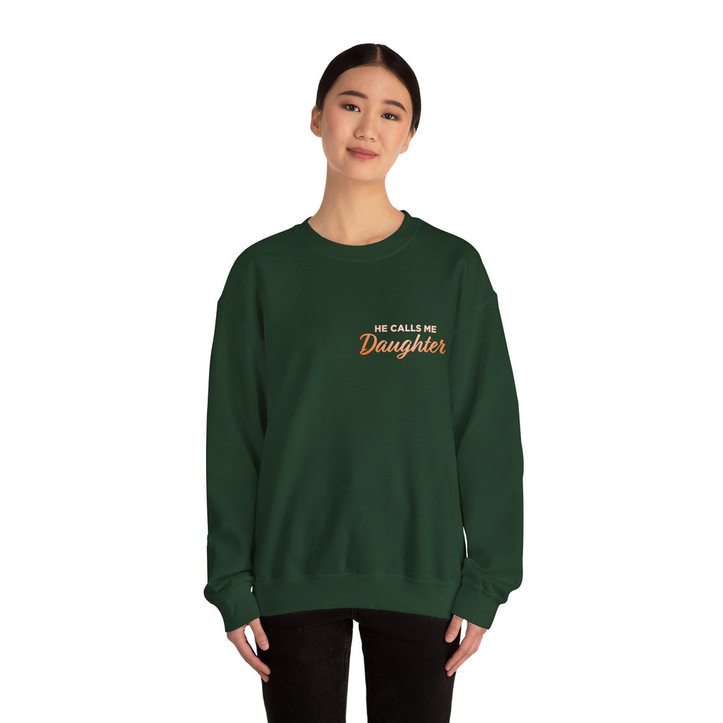 He Calls Me Daughter Crewneck Sweatshirt