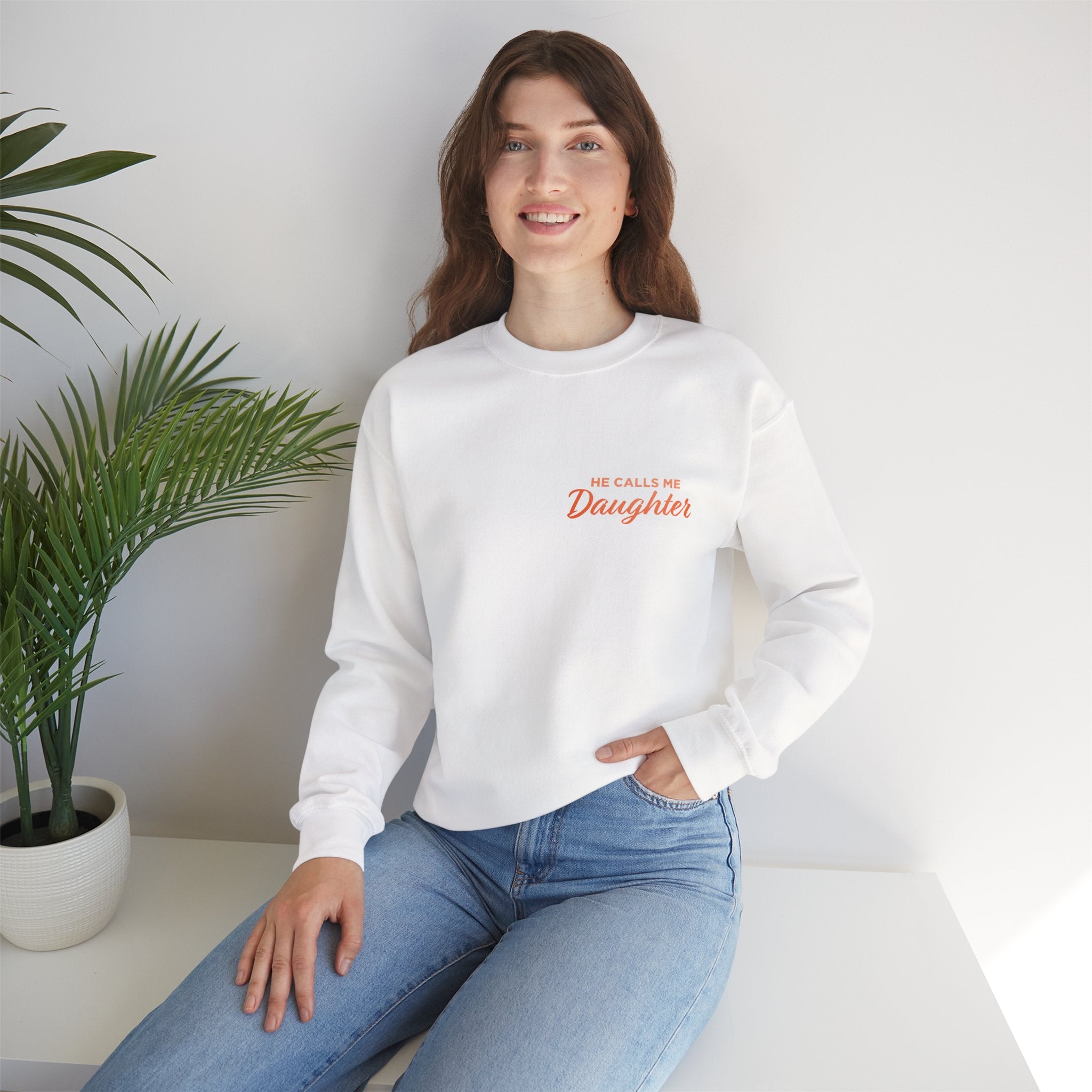 He Calls Me Daughter Crewneck Sweatshirt