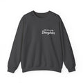 He Calls Me Daughter Crewneck Sweatshirt