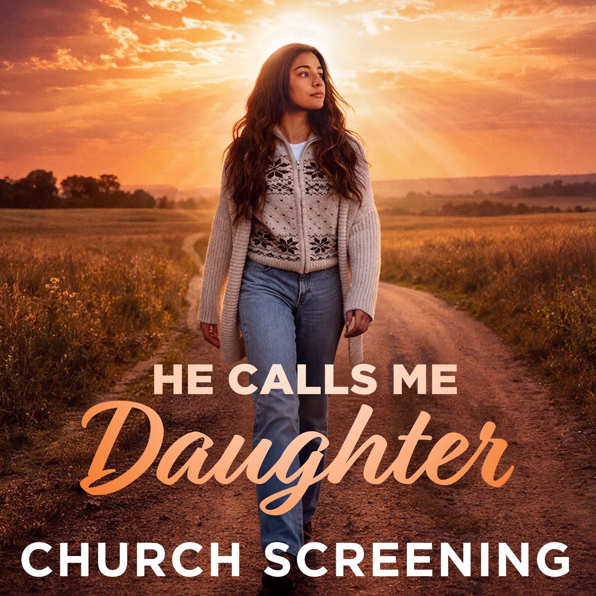 Church Screening License Made Simple – He Calls Me Daughter
